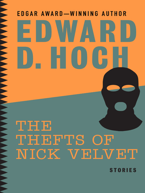 Title details for The Thefts of Nick Velvet by Edward D. Hoch - Available
